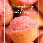 strawberry donut muffins recipe pin