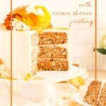 Old-Fashioned Carrot Cake with Pineapple and Whipped Cream Cheese Frosting pinterest pin.