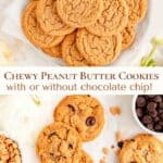 Pinterest graphic for chewy peanut butter cookies.
