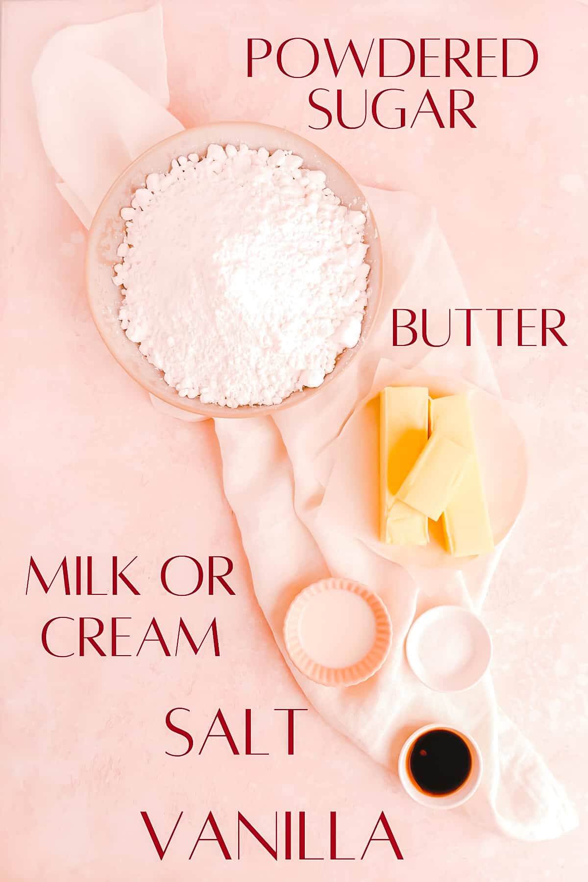 powdered sugar, butter, milk, salt, and vanilla in individual bowls on pink background